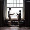 La Palatine 달콤한 화음 - 루이 14세 시대 파리의 이탈리아인 (Dolce Concento - Les Italiens A Paris Sous Louis XIV)
