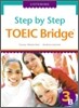 Step by Step TOEIC Bridge Listening 3B with Tape