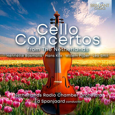 Netherlands Chamber Orchestra (네덜란드 체임버스 오케스트라) - 네덜란드의 첼로 협주곡들 (Cello Concertos from the Netherlands)