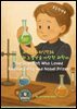 과학동화위인전34 방사능과 노벨상을 사랑한 과학자 ? The Scientist Who Loved Radioactivity and Nobel Prizes
