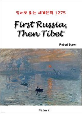 First Russia, Then Tibet - 영어로 읽는 세계문학 1275