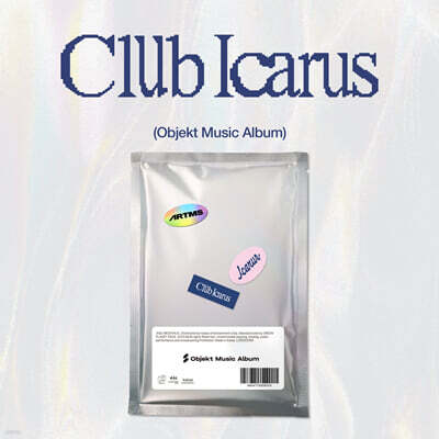 ARTMS (아르테미스) - 미니앨범 1집 : Club Icarus [Objekt Music Album]