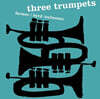 Art Farmer / Donald Byrd / Idrees Sulieman (아트 파머 / 도날드 버드 / 이드리스 설리만) - Three Trumpets [LP]