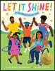 Let It Shine!: A Celebration of You