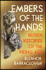 Embers of the Hands: Hidden Histories of the Viking Age