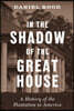 In the Shadow of the Great House: A History of the Plantation in America
