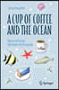 A Cup of Coffee and the Ocean: The Basics of Ocean Dynamics