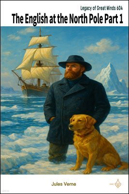 The English at the North Pole Part 1