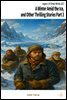 A Winter Amid the Ice, and Other Thrilling Stories Part 3