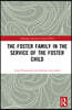 Foster Family in the Service of the Foster Child