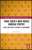 Yuan Zhen’s New Music Bureau Poetry