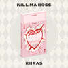 KIIRAS (키라스) - 미니앨범 1집 : KILL MA BO$$ [ACE ver.]