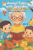 Animal Tales with Grandma