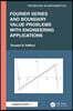 Fourier Series and Boundary Value Problems with Engineering Applications
