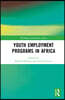 Youth Employment Programmes in Africa