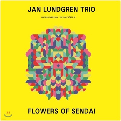 Jan Lundgren Trio - Flowers Of Sendai