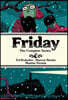 Friday Deluxe Edition