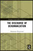 Discourse of Dehumanization