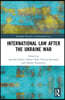 International Law After the Ukraine War
