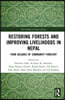 Restoring Forests and Improving Livelihoods in Nepal