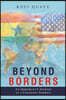 Beyond Borders