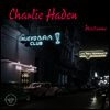 Charlie Haden - Nocturne (UHQCD)(일본반)
