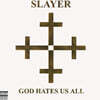 Slayer (슬레이어) - 8집 God Hates Us All [LP]