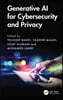 Generative AI for Cybersecurity and Privacy