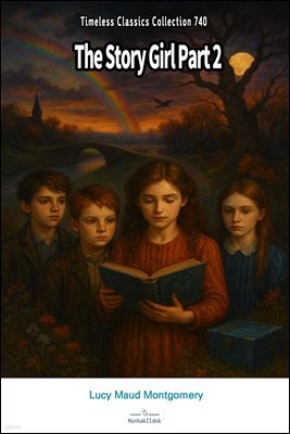The Story Girl Part 2