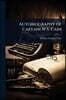Autobiography of Captain W.S. Cain