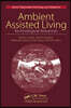 Ambient Assisted Living