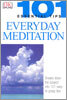 101 Essential Tips: Everyday Meditation