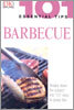 101 Essential Tips: Barbecue