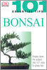 101 Essential Tips: Bonsai