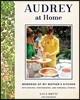 Audrey at Home: Memories of My Mother's Kitchen