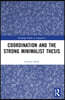 Coordination and the Strong Minimalist Thesis