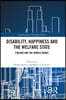 Disability, Happiness and the Welfare State