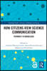 How Citizens View Science Communication