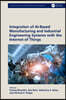 Integration of AI-Based Manufacturing and Industrial Engineering Systems with the Internet of Things