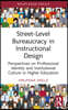 Street-Level Bureaucracy in Instructional Design