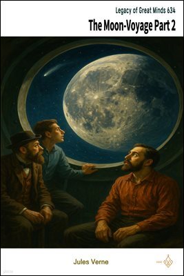 The Moon-Voyage Part 2