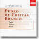 Les Rarissimes De Pedro De Freitas Branco