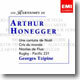 Les Rarissimes De Arthur Honegger