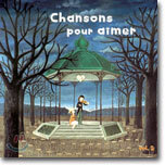 Chansons Pour Aimer vol. 1