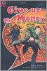 Oxford Bookworms Starters : Give Us The Money