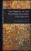 The Library of the Palestine Pilgrims' Text Society