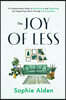 The Joy of Less