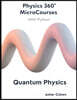 Physics 360 MicroCourses With Python - Quantum Physics