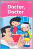 Dolphin Readers Starter Level: Doctor, Doctor