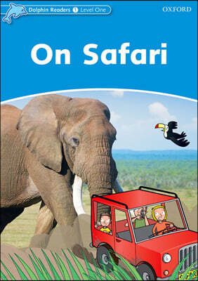 Dolphin Readers 1 : On Safari